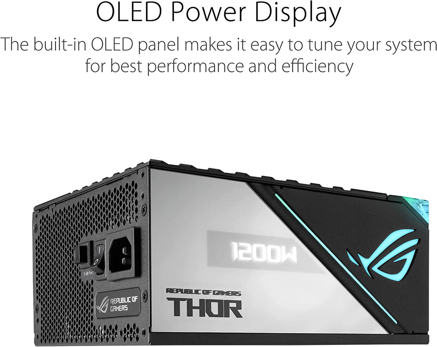 ROG Thor 1200W Platinum II (1200 Watt, Fully Modular Power Supply, 80+ Platinum, Lambda A++ Certified, ROG Heatsinks, 135Mm PWM Fan, 0Db Mode, OLED Panel, Sleeved Cables, Aura Sync, 10 Year Warranty)